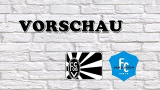 VORSCHAU  FC 08 Villingen  FC Denzlingen  Oberliga 202324 Spieltag 19 [upl. by Nitsew]