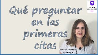 Qué preguntar en las primeras citas [upl. by Lilas]