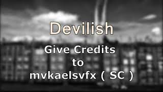 Devilish Edit Audio [upl. by Cassandra]