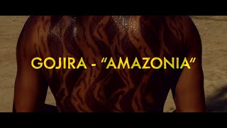 Gojira  Amazonia OFFICIAL VIDEO [upl. by Caresa]