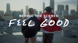 Behind the Scenes Fresco Trey  Feel Good [upl. by Benn]