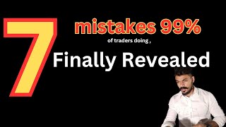 7 mistakes 99 of traders doing finally revealed stockmarket intradaytrading [upl. by Helmut609]