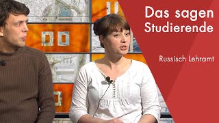 quotDas sagen die Studierendenquot  Russisch Lehramt Staatsexamen studieren [upl. by Urata482]