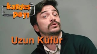 Kardeş Payı 6Bölüm  Uzun Küfur [upl. by Herv]