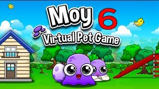 Moy 6  the Virtual Pet Game Android Gameplay ᴴᴰ [upl. by Shannan]