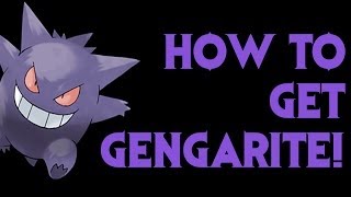 How to get Mega Gengar Gengarite Pokemon X and Y Guide [upl. by Perry]