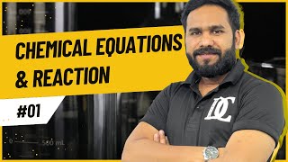 Chemical Equations amp Reactions Introduction  Lecture 01  DCC Online Class 10 SCC CBSE [upl. by Mendes]