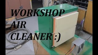 Homemade air cleaner for my workshop Domowej produkcji filtr powietrza do warsztatu [upl. by Nonnair690]