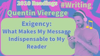 Exigency What makes my message indispensable to my reader by Quentin Vieregge [upl. by Ardnasella303]