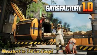 SATISFACTORY 10 🏭 ▪️ 001  FINAL 10  NEUSTART im COOP AT [upl. by Callie]