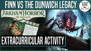 Finn Edwards vs The Dunwich Legacy 1  Solo Series  ARKHAM HORROR THE CARD GAME [upl. by Akeenahs]