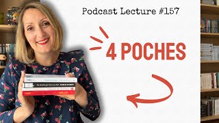 ✨📚 4 POCHES  Podcast Lecture  157 [upl. by Lorianne]