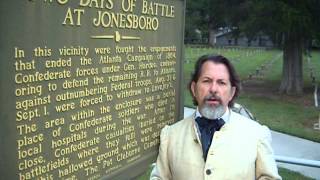 Peter Bonners Historical and Hysterical Stories  Battle of Jonesboro  Part One [upl. by Sinclare]