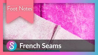 French Seams with Patchwork Foot 97D [upl. by Eiuqnom]