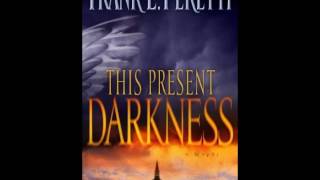 This Present Darkness Unabridged Part I [upl. by Theresina337]