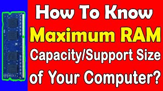 How to check maximum RAM support capacity in your PC or Laptop [upl. by Umberto429]