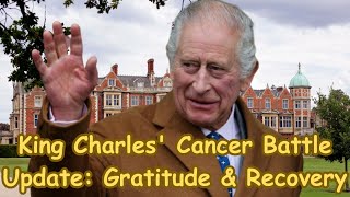 King Charles Releases Emotional Statement Updating Nation on His Cancer Battle [upl. by Arola]