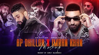 AP Dhillon X Imran Khan Mashup  DJ Sumit Rajwanshi  SR Music Official  Latest Mashups 2023 [upl. by Jeramey]