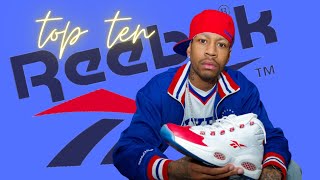 TOP 10 Reeboks of ALL TIME [upl. by Aniretac]