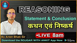 REASONINGStatement amp Conclusion कथन एवं निष्कर्षClass01By Ankit Bhati sirLive 800 AM [upl. by Dulcy]