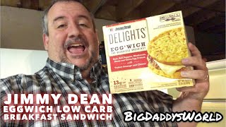 Jimmy Dean Eggwich Low Carb Breakfast Sandwich 2018 [upl. by Eseerehs]