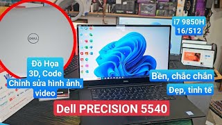 DELL PRECISION 5540 i7 9850H 32512 T1000 4K Cảm ỨngFull HD ips  Laptop đồ họa mượt Ps Ai Pr [upl. by Anayit]