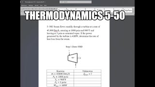 Thermodynamics 550 Steam flows steadily through a turbine at a rate of 45000 lbmh entering at [upl. by China]