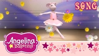 Angelina Ballerina  Be A Star SONG [upl. by Leanna110]