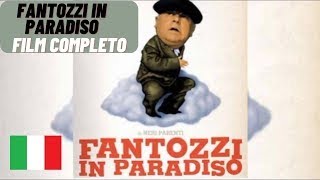 FILM COMICI COMPLETI  Fantozzi in Paradiso  FILM COMPLETO IN ITALIANO [upl. by Enitsirhk165]