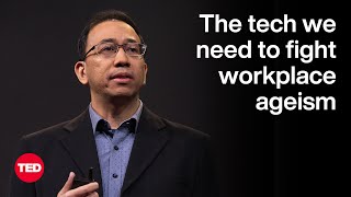 The Tech We Need to Fight Workplace Ageism  Piyachart Phiromswad  TED [upl. by Paehpos]