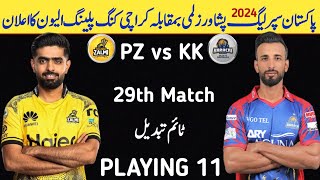 PSL 9 Today Match Playing 11 2024  Peshawar Zalmi vs Karachi king Match  PSL 9 Match PZ vs KK 2024 [upl. by Sissy]