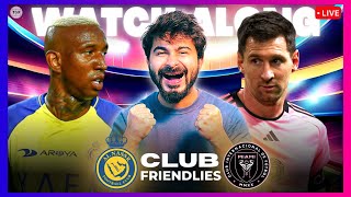 AlNassr v Inter Miami  Club Friendlies 2024  LIVE Reaction amp Watchalong [upl. by Leonie940]