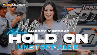 DJ UNSTOPPABLE X HOLD ON  STYLE PARTY MARGOY PARADISE REGGAE BASS HOREG  VIRAL TIKTOK‼️TERBARU [upl. by Jacy638]