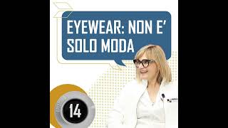 Eyewear non è solo moda [upl. by Harifaz]