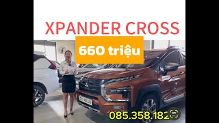 XPANDER CROSS 2023 660 TRIỆU [upl. by Elicia579]