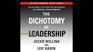 Jocko Willink  The Dichotomy of Leadership [upl. by Coveney]