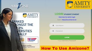 Amity University Amizone Portal Full Detail Video For Freshers ✅ Must Watch  amityuniversity [upl. by Franzen]