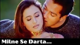 Milne Se Darta Hai Dil 4K Video Song I Badal I Sonu Nigam amp Kavita Krishnamurthy I Bobby Deol [upl. by Ettinger346]