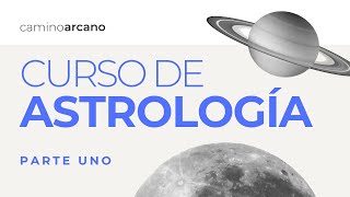 PARTE UNO del CURSO de ASTROLOGÍA PSICOLÓGICA ⭐️ [upl. by Lytton]