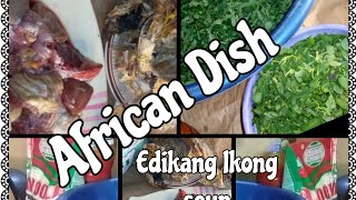 The Different methods of preparing this African Dish Edikang Ikong Soup [upl. by Rebel]