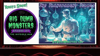 Ep 157  The Transparent Terror  The Invisible Man 1933 [upl. by Okiram]