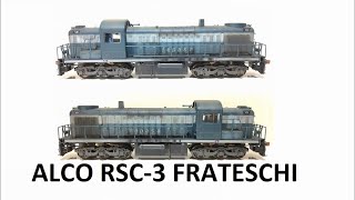 Alco RSC3 Frateschi Super Detail [upl. by Vargas792]