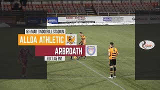 Alloa vs Arbroath  Scottish League 1  6th March 18 [upl. by Salocin]