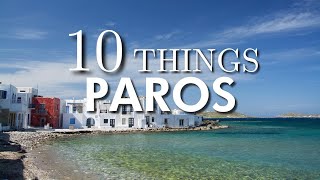 Top 10 Things To Do in Paros Greece  Paros Greece Travel Guide [upl. by Liam]