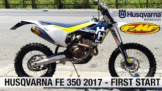 Husqvarna Fe 350 MY 2017  FMF Exhaust  FIRST START  enduro cross [upl. by Schultz813]