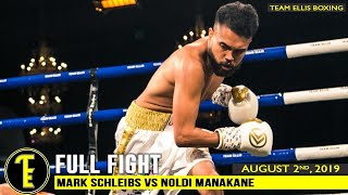 FIRST ROUND KO  AUSTRALIAN CHAMPION MARK SCHLEIBS VS NOLDI MANAKANE  FULL FIGHT [upl. by Enomsed463]