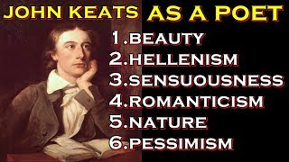 John Keats as a Poet  Characteristics [upl. by Saito]