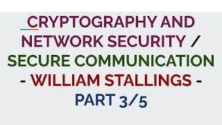 Cryptography and Network Security Part 35  WIlliam Stallings Secure communication  S8 EC CSKTU [upl. by Ahsyekat322]