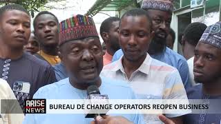 BUREAU DE CHANGE OPERATORS REOPEN BUSINESS [upl. by Anoirb]