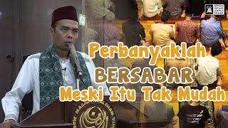 Bersabarlah Rencana Allah Jauh Lebih Baik Masjid Nurul Iman Margorejo Surabaya  Ustadz Abdul Somad [upl. by Etnad193]